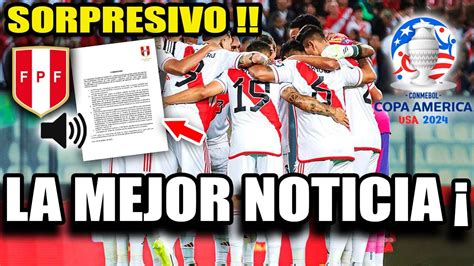 Sorpresivo La Mejor Noticia Para La Seleccion Peruana Ltimo