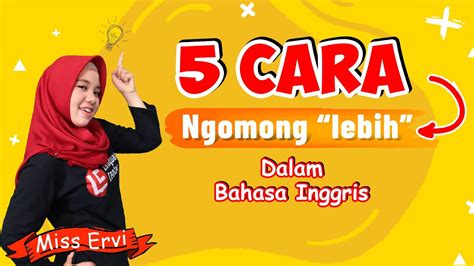 5 Cara Ngomong Lebih Dalam Bahasa Inggris Belajarbahasainggris Youtube