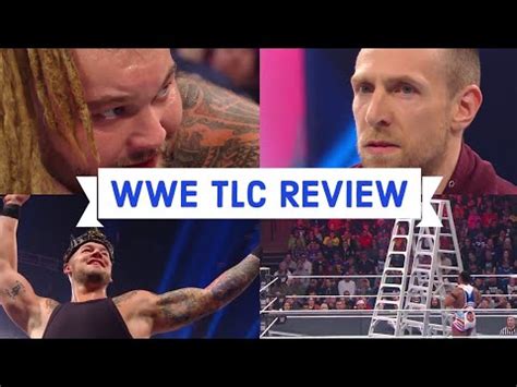 WWE TLC Review Roman Lost Women S Main Event And Bryan Return YouTube