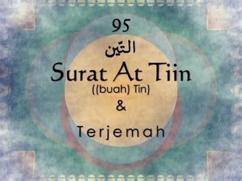 Detail Surat At Tin Terdiri Dari Ayat Koleksi Nomer 35