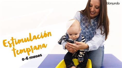 Ejercicios De Estimulación Temprana Para Bebés De 0 A 6 Meses De Edad