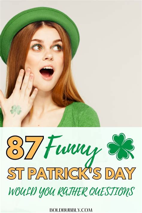 87 Funny St Patricks Day Would You Rather Questions In 2024 Would You Rather Questions Date