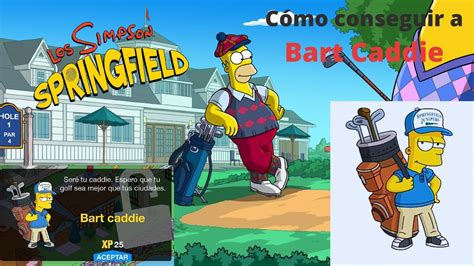 Los Simpson Springfield cómo conseguir a Bart Caddie evento Adicción al