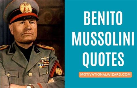 Benito Mussolini Quotes About War And Nationalism