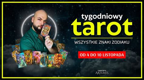 Tarot Tygodniowy Listopada Wszystkie Znaki Zodiaku Horoskop