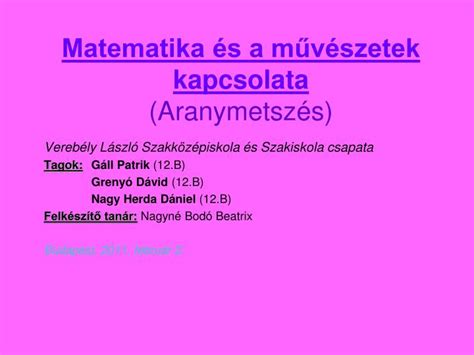 Ppt Matematika S A M V Szetek Kapcsolata Aranymetsz S Powerpoint