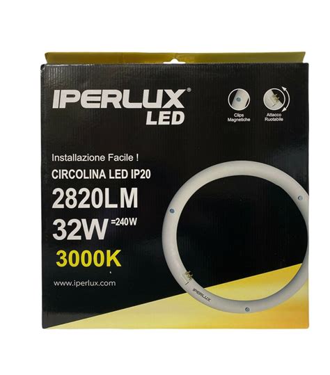 Iperlux Circolina LED 15W 19W 32W LUCE 3000K 4000K 6500K ATTACCO G10Q