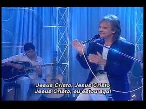 Jesús Cristo Roberto Carlos Braga YouTube