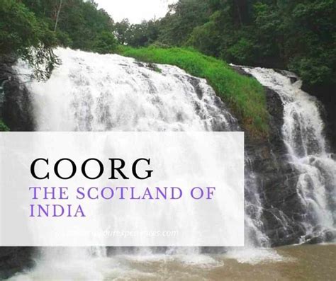 Coorg: The Scotland of India - Sharing Our Experiences