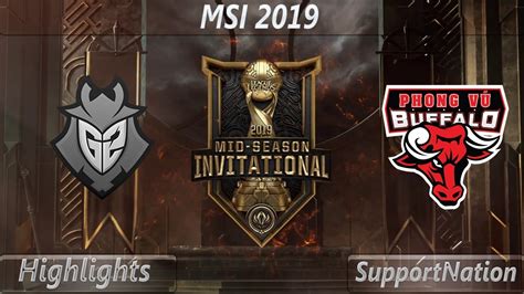 G2 Vs PVB Highlights MSI 2019 Group Stage Day 5 PVB Vs G2 2019