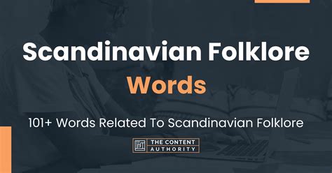 Scandinavian Folklore Words - 101+ Words Related To Scandinavian Folklore