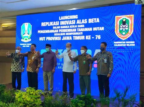 Gandeng Dinas Kehutanan Kalsel Pemprov Jatim Launching Inovasi Alas