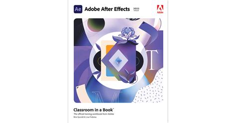 Adobe After Effects Classroom in a Book (2022 release)[Book]