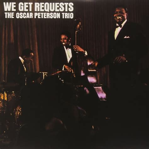 Oscar Peterson Trio We Get Requests Reissue 180 Gram The Vinyl Store