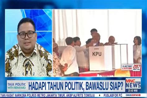 Talk Politic With Reinhard Ketua Bawaslu Ada Isu Krusial Masa