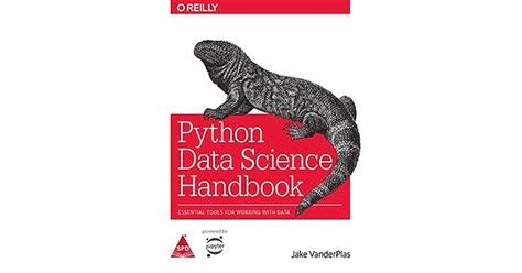 Python Data Science Handbook Essential Tools For Working With Data By Jake Vanderplas