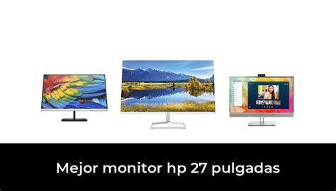 49 Mejor monitor hp 27 pulgadas en 2022 Después de 57 horas de