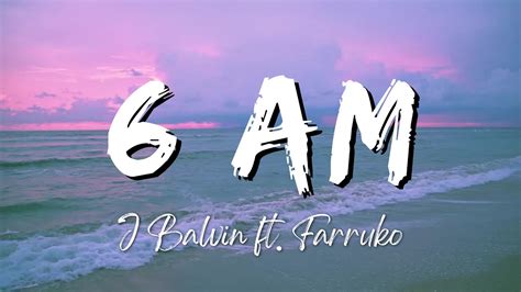 J Balvin Am Ft Farruko Lyrics Letra Youtube