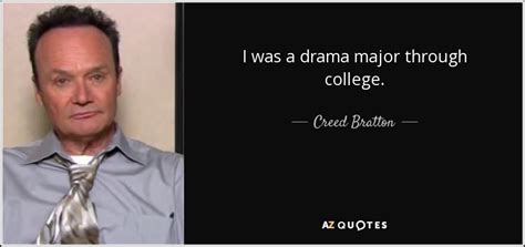 40 QUOTES BY CREED BRATTON [PAGE - 2] | A-Z Quotes