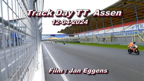 Trackday TT Assen 12 04 2024 YouTube