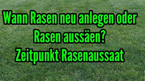 Wann Rasen Neu Anlegen Oder Rasen Auss En Oder Rasensamen Nachs En