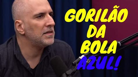 Tabet Porta Dos Fundos Explica O Gorilão Da Bola Azul Youtube