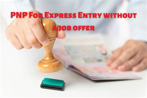 How Can I Get Pnp For Express Entry Without A Job Offer In Canada