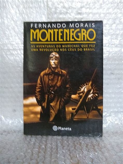 Montenegro Fernando Morais Seboterapia Livros