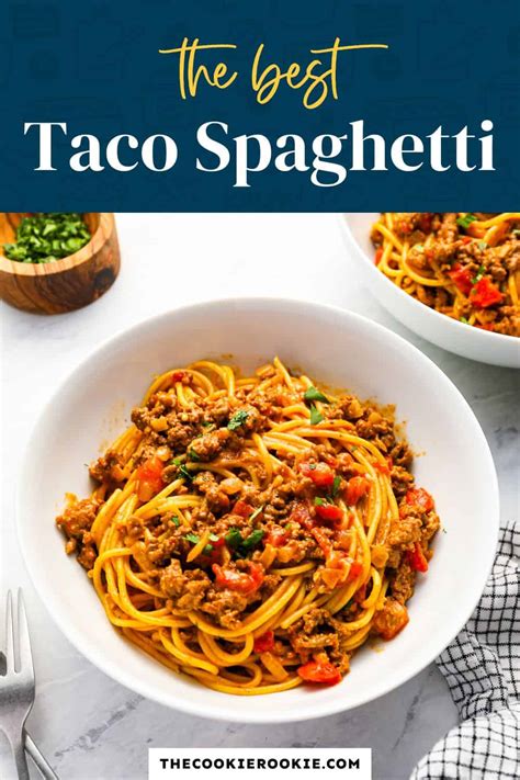 Taco Spaghetti Recipe The Cookie Rookie®