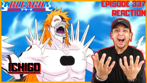 ADJUCHAS ICHIGO RETURNS Bleach Episode 337 Reaction YouTube