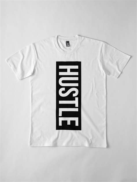 Hustle T Shirt By TheArtism Redbubble T Shirt Shirts Tshirt Sale