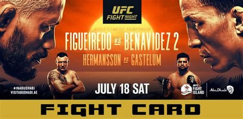 Ufc Fight Night Figueiredo Vs Benavidez 2 Fight Card On July 18 Ufc And Mma