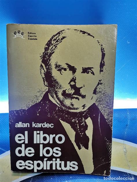 El Libro De Los Espíritus Allan Kardec Editor Comprar En