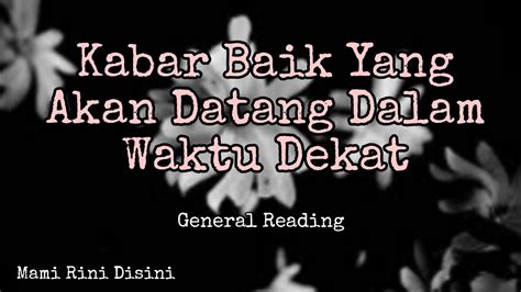 Kabar Baik Yang Akan Datang Dalam Waktu Dekat Ramalan Tarot All