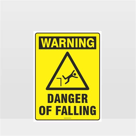 Warning Danger Of Falling Sign Notice Information Sign Hazard Signs Nz