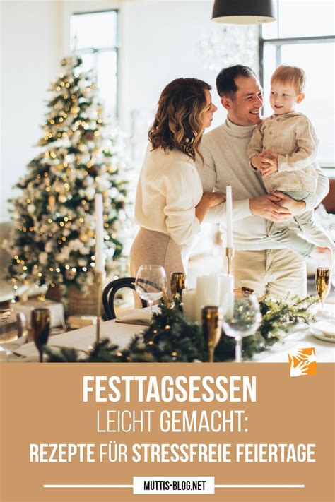 Festtagsessen Leicht Gemacht Rezepte F R Stressfreie Feiertage