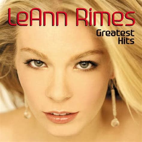 LeAnn Rimes - Greatest Hits Lyrics and Tracklist | Genius