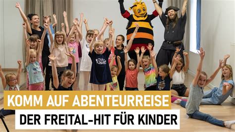 Komm Auf Abenteuerreise Der Freital Hit F R Kinder Youtube