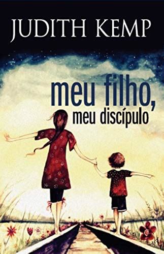 Meu filho meu discípulo eBook Resumo Ler Online e PDF por Judith