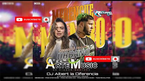 Merengue Mambo Urbano Team Arte Music Dj Albert La YouTube