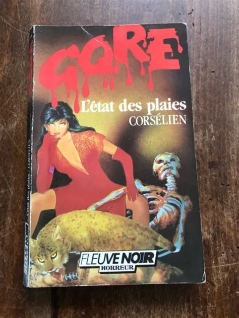 L Tat Des Plaies Gore N Cors Lien Fleuve Noir Horreur Eur