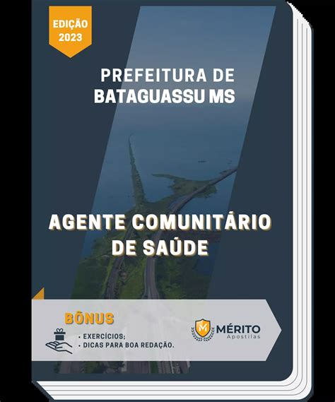 Apostila Agente Comunitário de Saúde Prefeitura de Bataguassu MS