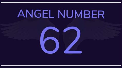 62 ANGEL NUMBER: 62 Meanings & Symbolism - SYMBOLS