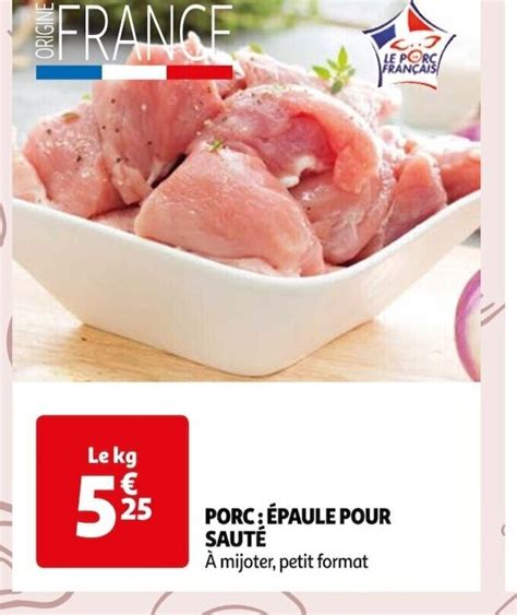 Promo PORC ÉPAULE POUR SAUTÉ chez Auchan