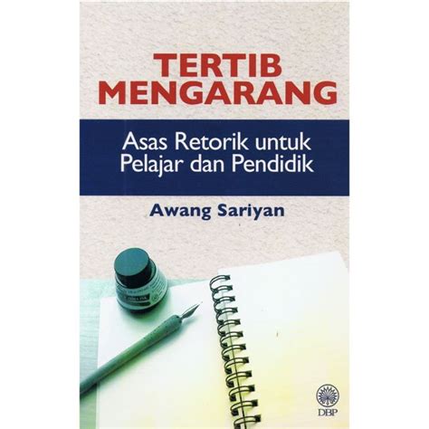 G2 Dbp Tertib Mengarang Asas Retorik Untuk Pelajar Dan Pendidik Lazada