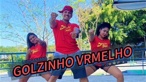 Golzinho Vermelho Léo Santana e NATTAN Coreografia Styllu Dance