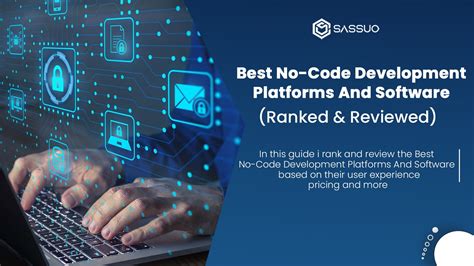 7 Best No Code Development Platforms And Software Of 2022 Sassuo Inc