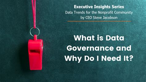 What Is Nonprofit Data Governance And Why Do I Need It