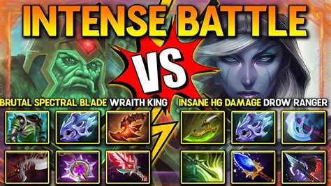 Intense Hard Carry Battle Brutal Spectral Blade Wraith King Vs