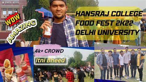 Zakir Husain Delhi College Orientation Day Hansraj College Food Fest Wonderful Day Youtube